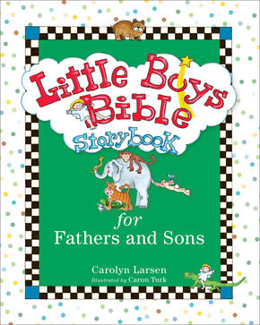 Little Boys Bible-Fathers and Sons-Carolyn Larsen