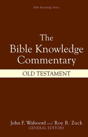 Commentary - Bible Knowledge Commentary  Old Testament - Walvoord and Zuck