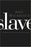 Slave-John MacArthur