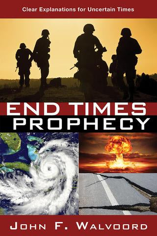End Times Prophecy - John F Walvoord