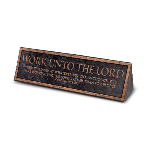 Plaque-Desk-Work Unto The Lord