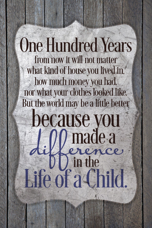 Plaque-One Hundred Years-Wood Look