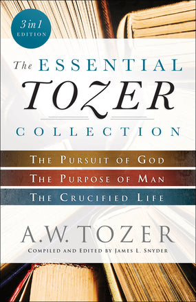 Essential Tozer Collection-A. W. Tozer