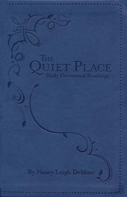 Quiet Place - Devotional - Nancy Leigh DeMoss
