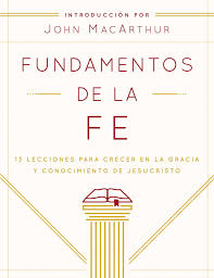 Spanish- Fundamentals of the Faith - John Macarthur
