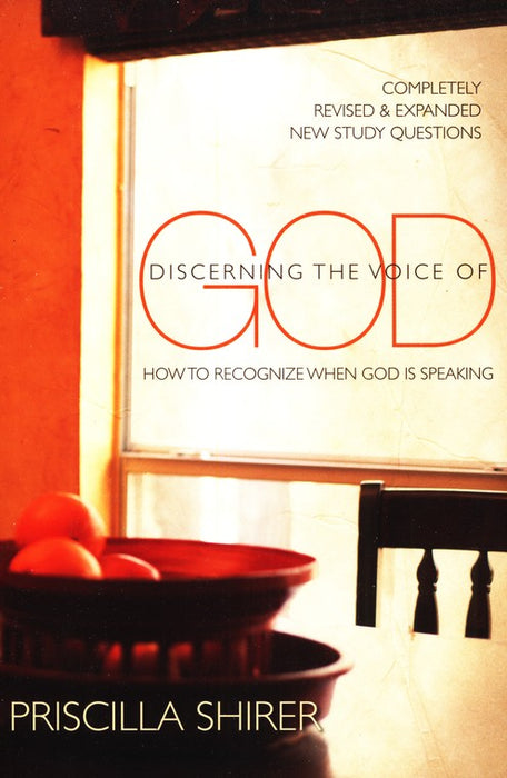 Discerning the Voice of God - Priscilla Shirer