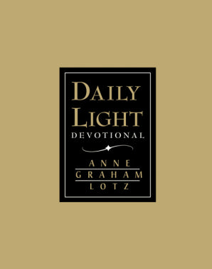 Daily Light Devotional - Anne Graham Lotz