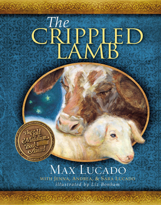The Crippled Lamb- Max Lucado