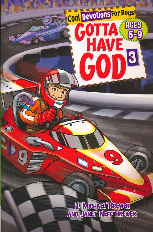 Gotta Have God 3 - Ages 6 to 9-H. Michael Brewer & Janet Neff Brewer