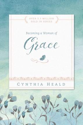Becoming a Woman of Grace-Cynthia Heald