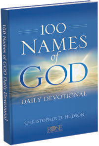 100 Names of God-Daily Devotional-Christopher D. Hudson