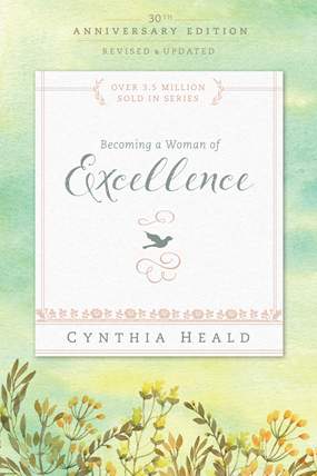 Becoming a Woman of Excellence-Cynthia Heald