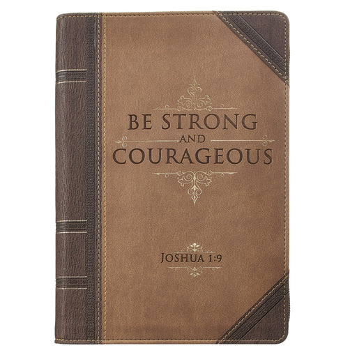 Journal-Be Strong and Courageous